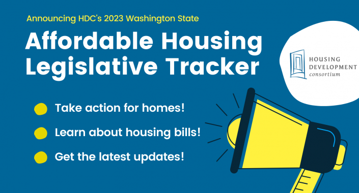 Announcing HDC's 2023 Washington State Legislative Tracker. Take action for homes! Learn about housing bills! Get the latest updates!