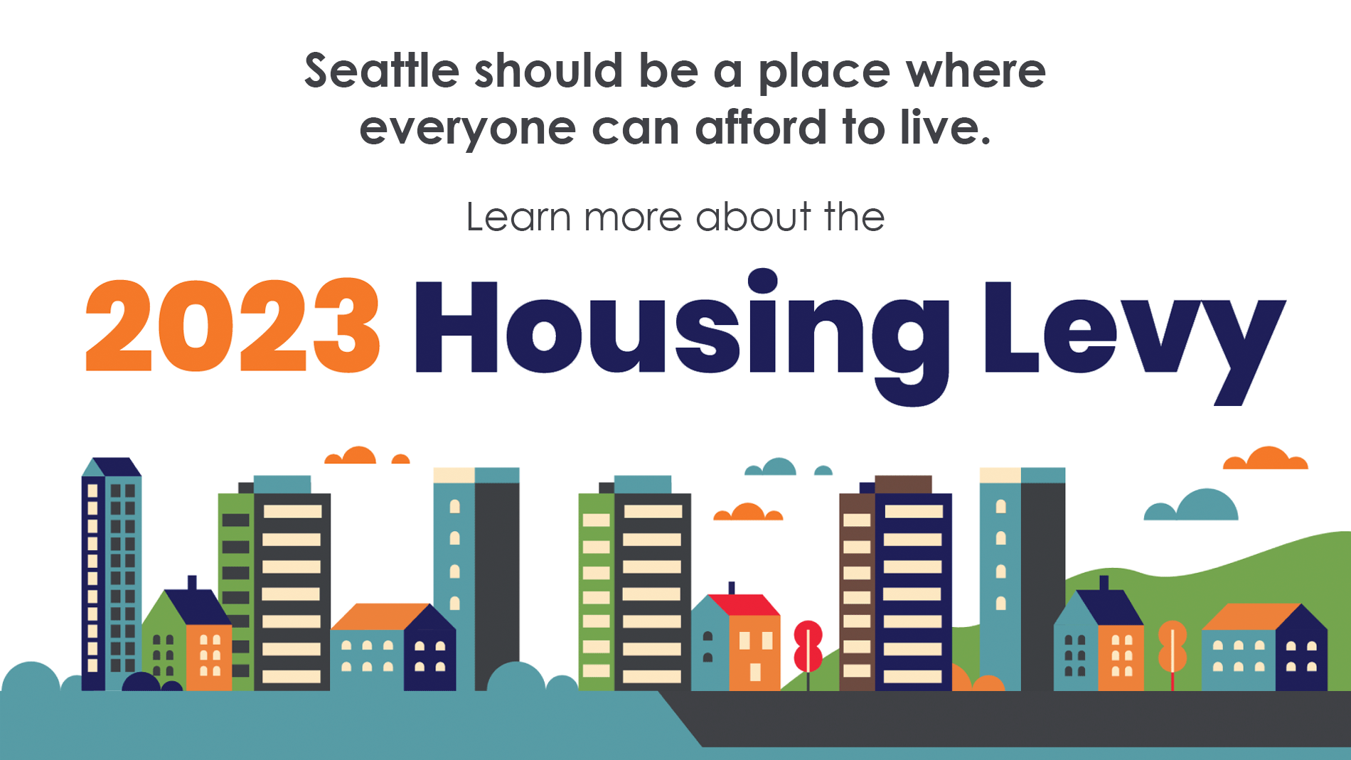 A Historic Win Renewal of the Seattle Housing Levy Housing